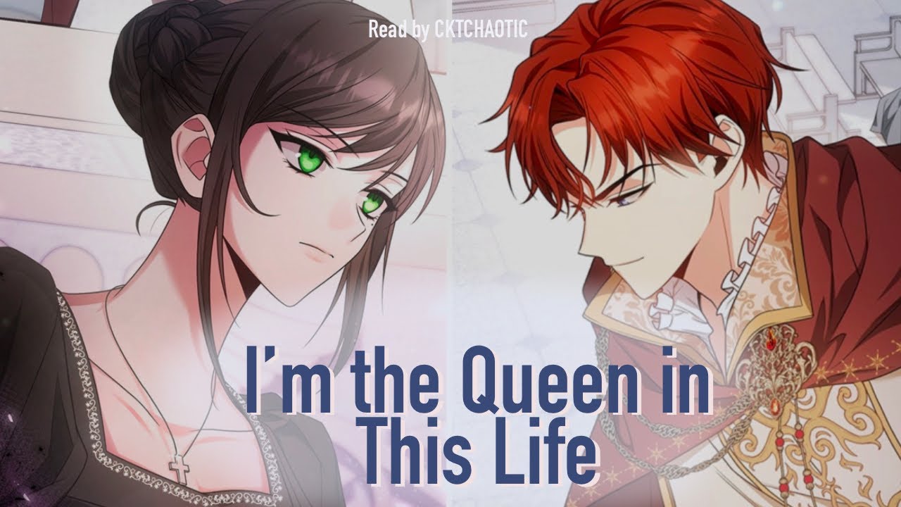 I'm the Queen in This Life - Episode 11 & Episode 12 - #