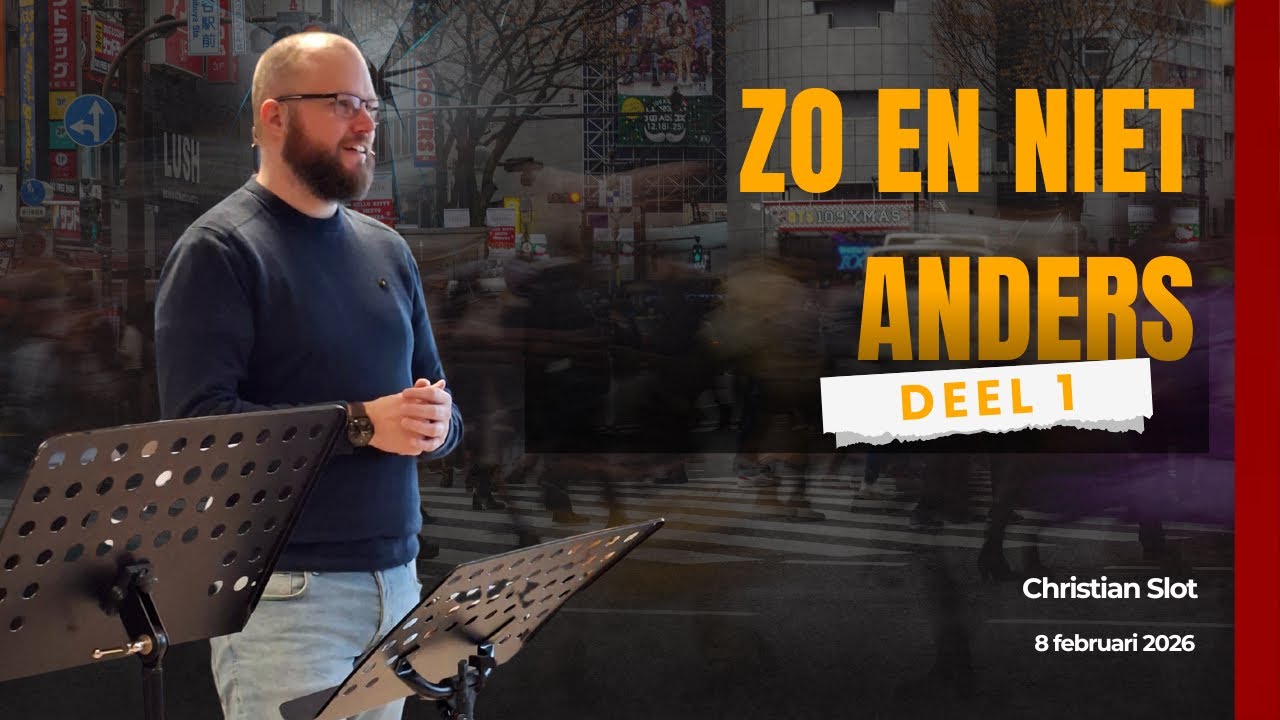 Zo en niet anders (Deel 1) | Christian Slot  |📍EG De Levensbron, Oosterwolde