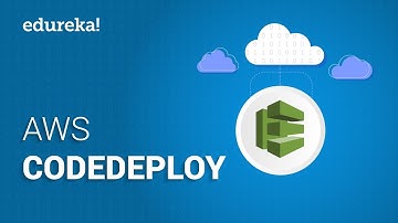 AWS CodeDeploy | AWS Certified DevOps Engineer Training | Edureka