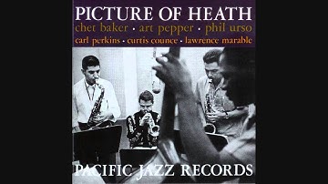 Chet Baker - "For Miles And Miles" (Picture Of Heath - 1956)
