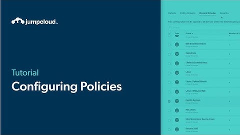 Configuring Policies | JumpCloud University Tutorial (2024)