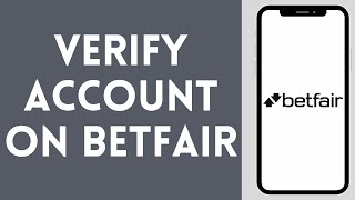 How to Verify Account in Betfair in 2024 | Account Verify in Betfair
