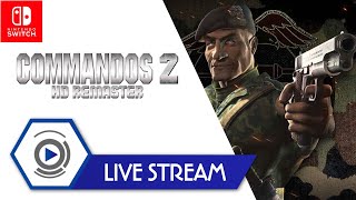 Commandos 2 HD Remaster Switch Release Stream