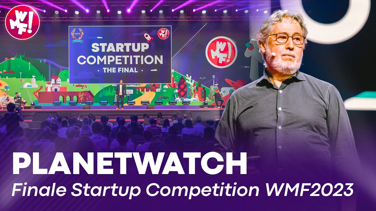 Planetwatch's pitch - Startup Competition Final WMF2023