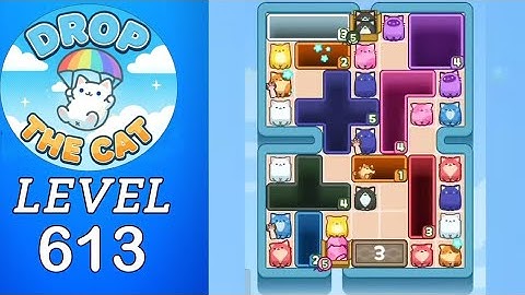 Drop The Cat Level 613 Walkthrough