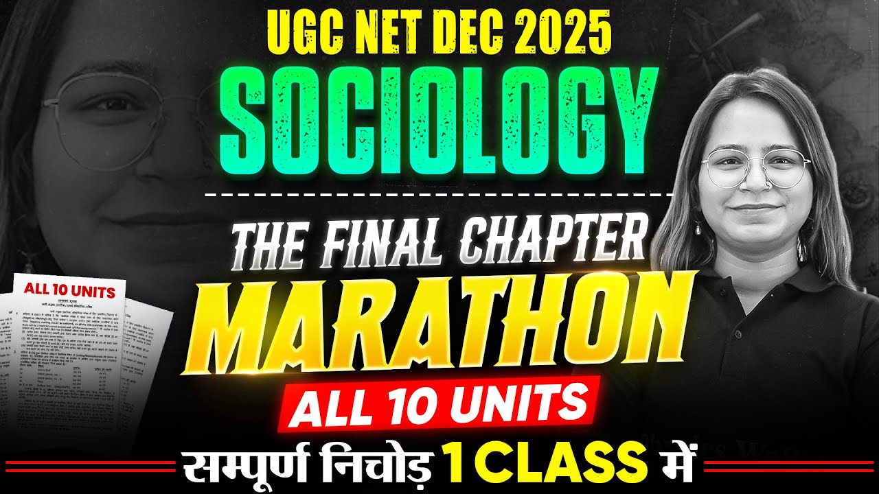 UGC NET Sociology Marathon | UGC NET Sociology PYQS Marathon Class | UGC NET Sociology Complete PYQs