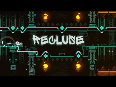 "RECLUSE" by Entium | Geometry Dash Weekly Demon