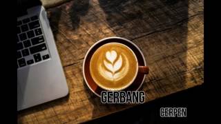 Download lagu Gerbang - Cerpen mp3