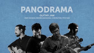 Panodrama (Guitar Jam) - Chirag Todi (ft. Warren Mendonsa, Tony Das & Vinay Kaushal)
