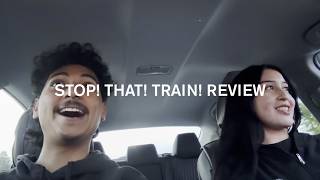 STOP! THAT! TRAIN! REVIEW!