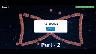 Asteroids || Corona Creation || Part-2 || Game development and AR/VR