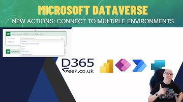 Microsoft Dataverse - New Actions Connect to Multiple Environments