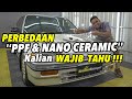 Perbedaan PPF (Paint Protection Film) & NANO CERAMIC