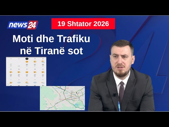 Si do të jetë moti sot? Pikat kryesore ku trafiku shfaqet më i rënduar! Data 19 Shtator 2026