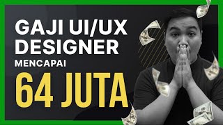 Gaji UI UX Designer di Indonesia