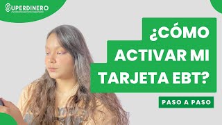 ‼ ACTIVA TU TARJETA EBT | PASO A PASO