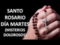 ▶ SANTO ROSARIO PARA EL DÍA MARTES (MISTERIOS DOLOROSOS)- ORACION Y PAZ