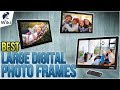 8 Best Large Digital Photo Frames 2018