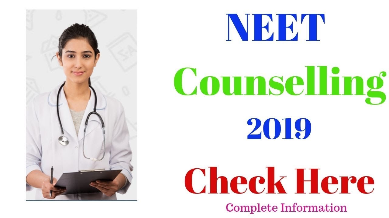 NEET Counselling 2019 Process | begins today | Know How to Register | Impotent Dates