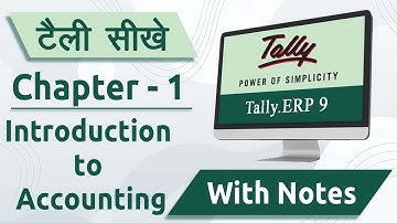 Tally ERP 9 Course | Chapter - 1 Introduction to Accounting