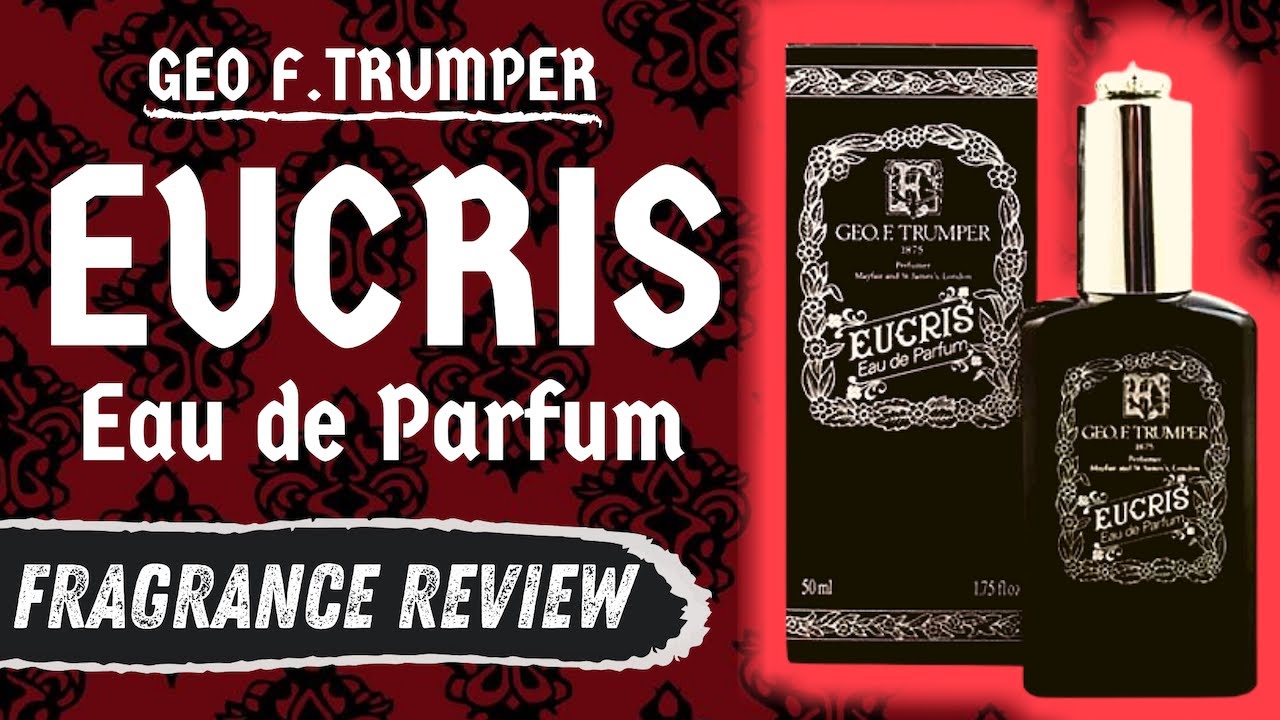 TRUMPER EUCRIS EAU DE PARFUM REVIEW - FULL OF MENACE AND FEAR! - YouTube