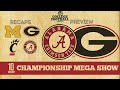 CFP Championship Game Mega Show - Alabama vs Georgia Preview & First Round Reactions