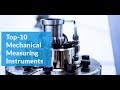 Top10 mechanical measuring instruments every engineer should know