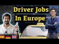 Apply now - Drivers Shortage In Europe!