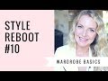 Style Reboot #10 | Importance of Wardrobe Basics