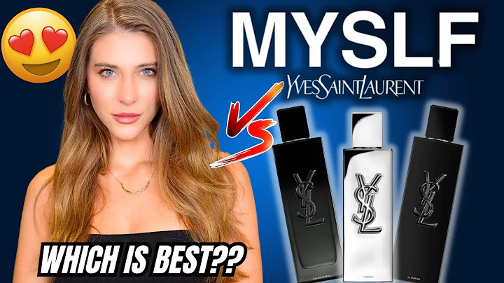 YSL MYSLF FRAGRANCE BUYING GUIDE: Myslf EDP, Le Parfum, & NEW L'Absolu Side by Side: WHICH IS BEST?