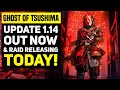 Ghost of Tsushima LEGENDS New Update Out Now & Raid Releasing Today! Update 1.14 Patch Notes