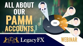 LegacyFX's PAMM Accounts