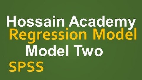 Regression Model Two. SPSS
