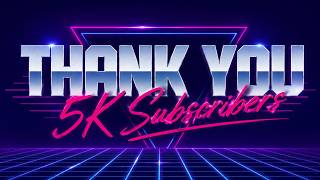 Thank You for 5,000 Subscribers | This Means More Than You Know