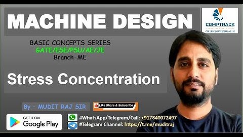 Machine Design by Mudit Raj Sir | Stress Concentration