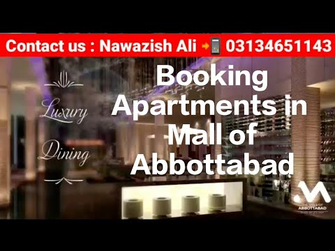 Booking Apartments in Mall of Abbottabad. Investors Contact us Nawazish Ali 03134651143, Ch. Babar.