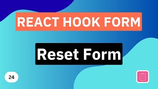 Reset Form React Hook Form Tutorial