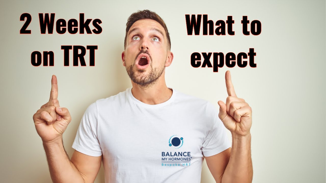 What to Expect While on TRT - 2 weeks on TRT in the UK (testosterone