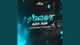 O Grave Bater Funk