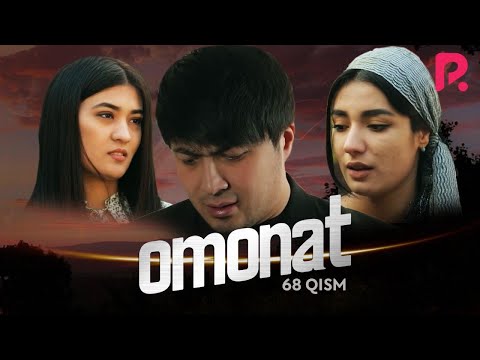 Omonat (o'zbek serial) | Омонат (узбек сериал) 68-qism