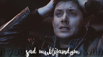 sad multifandom | without you