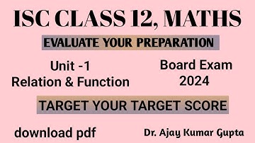 "ISC Class 12 Maths | Board Paper 2024 Unit-1: Relation & Function | ISC Board Exam | Imp Que "