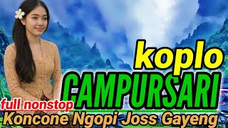 Download lagu CAMPURSARI💯||JAWA KOPLO KOLEKSI PILIHAN TERBAIK PALING AMBYAR GAYENG.. 