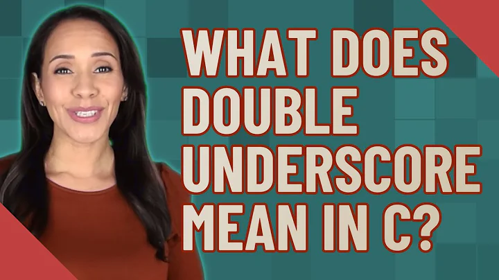 What does double underscore mean in C?