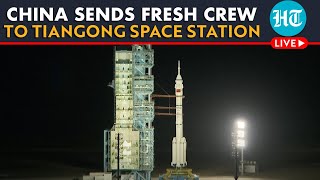 LIVE | China Launches Shenzhou-18 Spacecraft To Send Three Astronauts To Tiangong Space Station