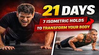 The ONLY 7 Isometric Holds To Transform Your Body In 21 Days