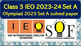 Class 3 SOF IEO 2023-24 Set A English Olympiad solved paper #olympiad #ieo #class3 #sof #eglish