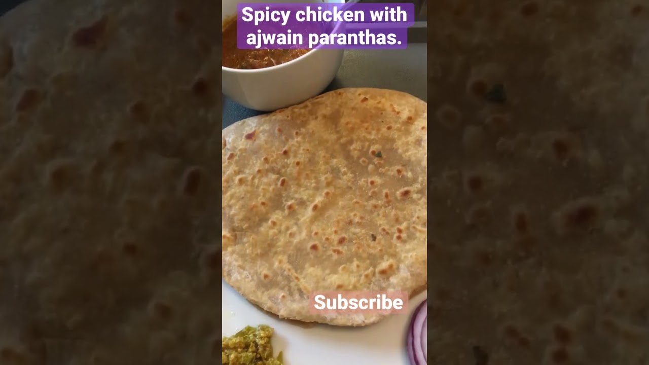 Chicken and healthy ajwain parathas.Indian food YouTube
