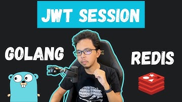 🚀 Golang + Redis: JWT Session Management yang Super Scalable!