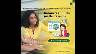 Quels Sont Les Meilleurs Outils Pour Une Entreprise En Ligne